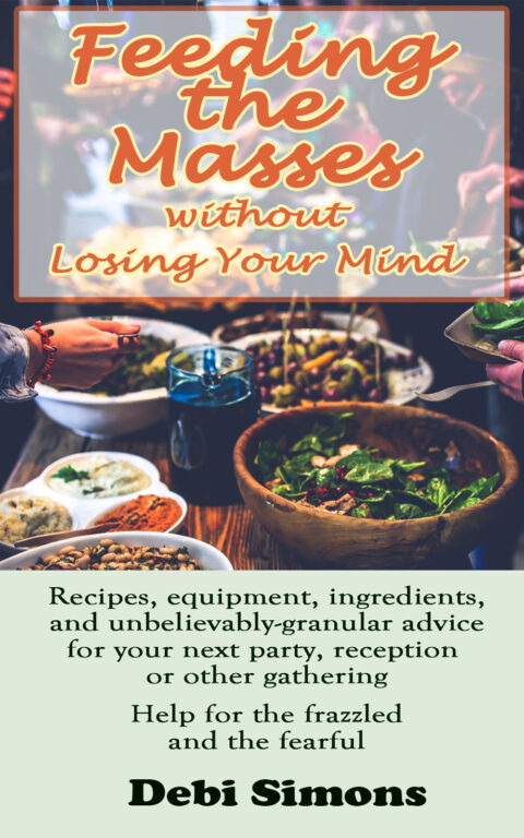 Feeding the Masses without Losing Your Mind