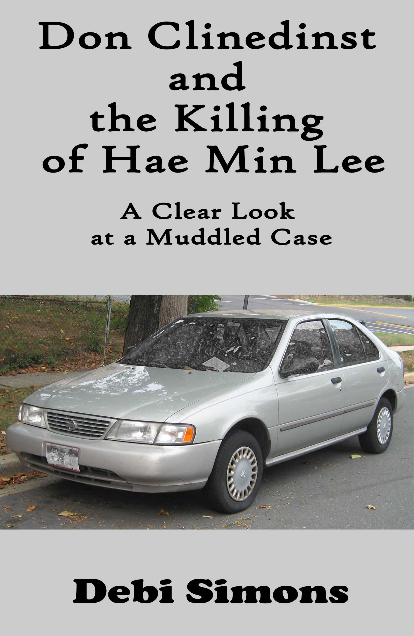 Don Clinedinst and The Killing of Hae Min Lee